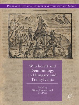 cover image of Witchcraft and Demonology in Hungary and Transylvania